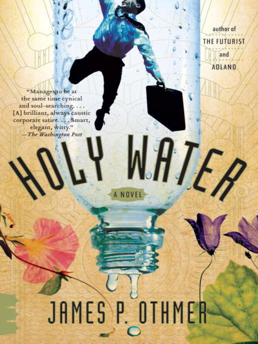 Title details for Holy Water by James P. Othmer - Available